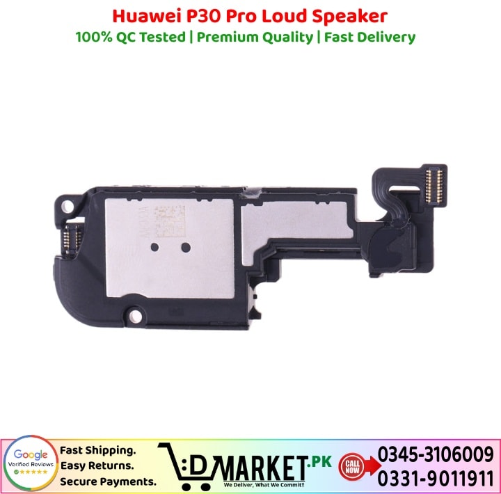 Huawei P30 Pro Loud Speaker Price In Pakistan | DMarket.Pk